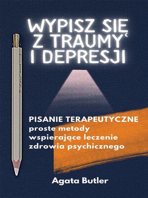 cover image of Wypisz się z traumy i depresji